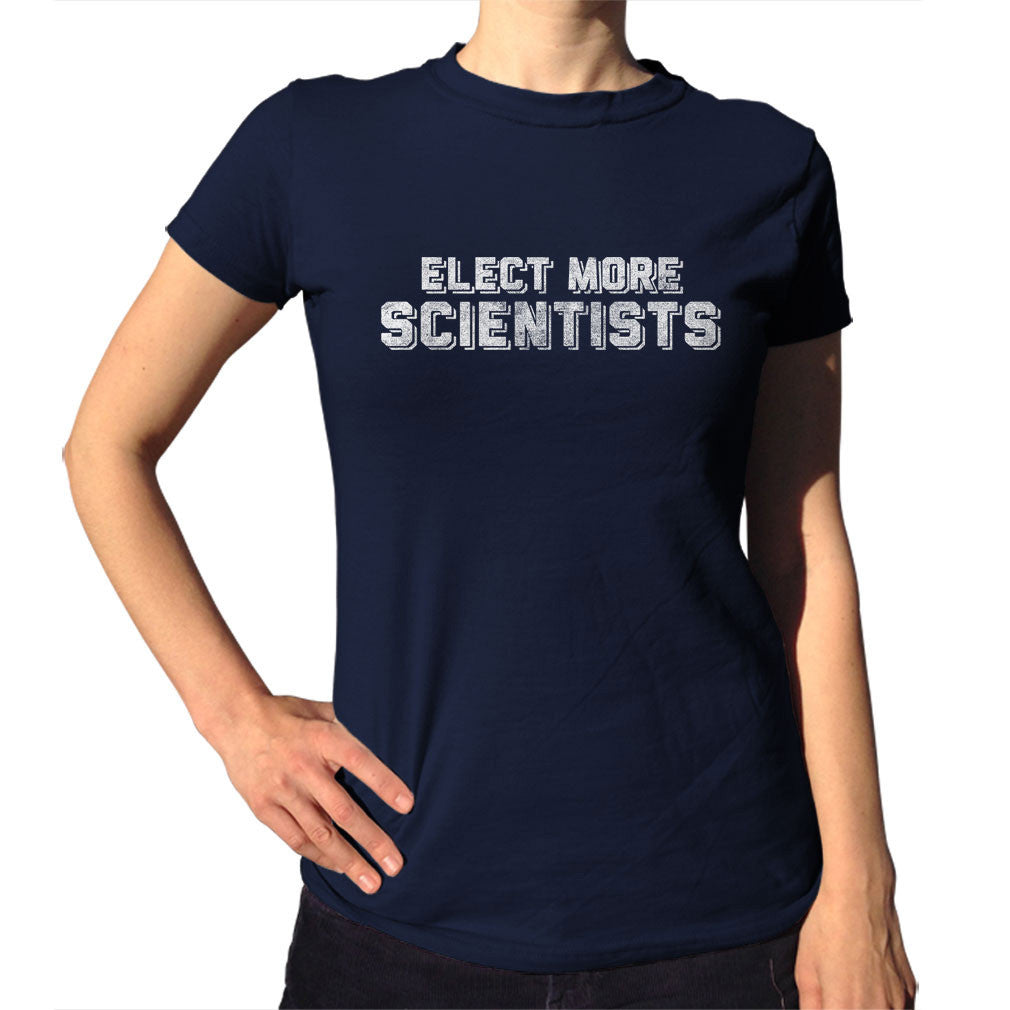 Women's Elect More Scientists T-Shirt Science TShirt