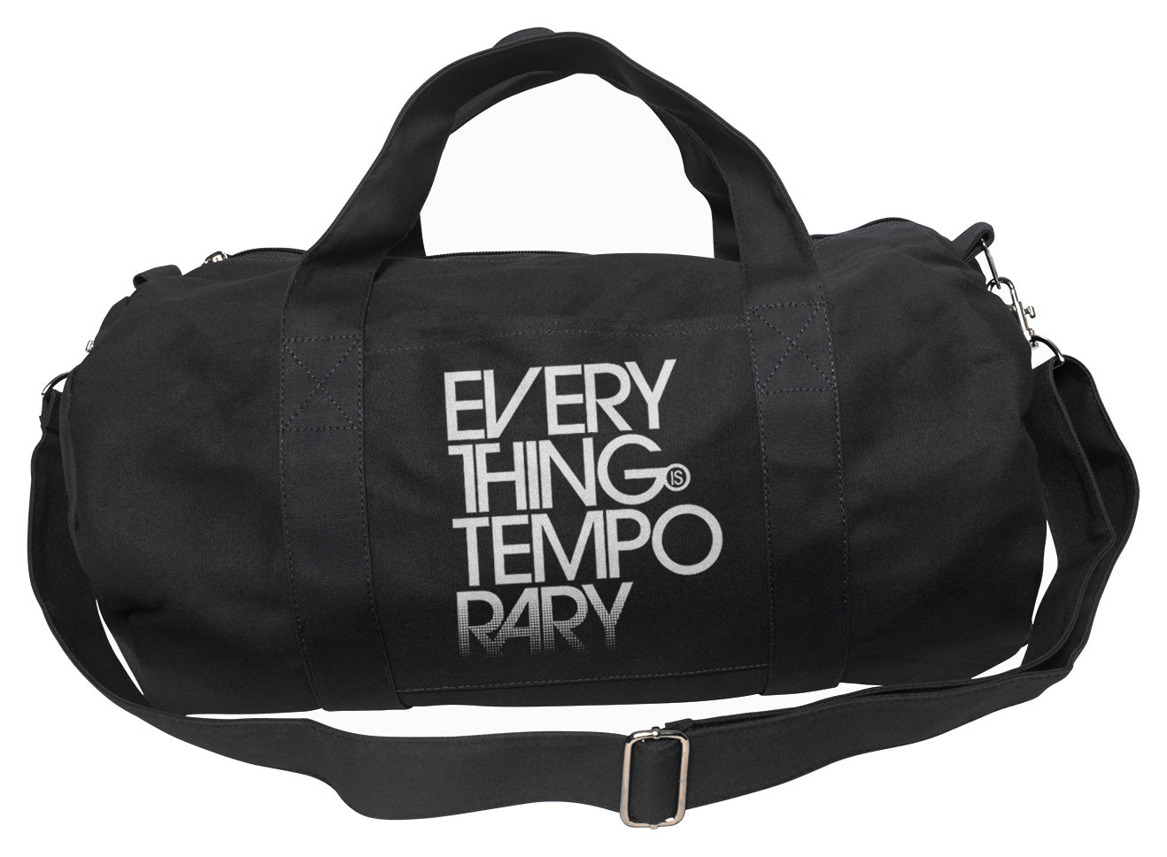 Everything is Temporary Duffel Bag