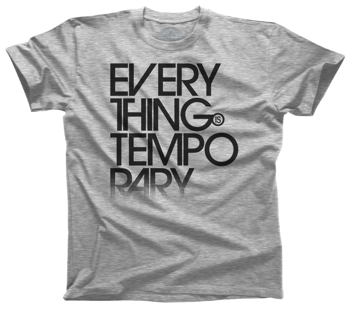 Men's Everything is Temporary T-Shirt
