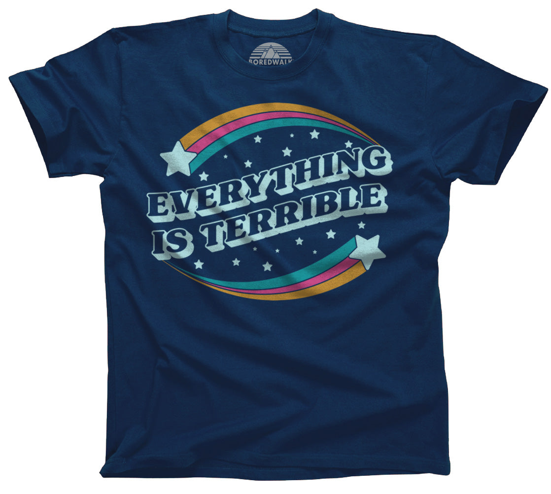 Men's Everything is Terrible T-Shirt