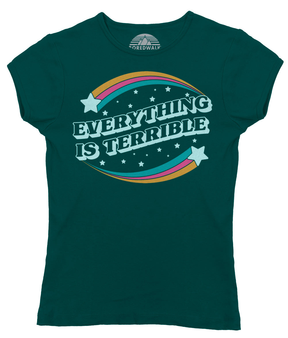 Women's Everything is Terrible T-Shirt