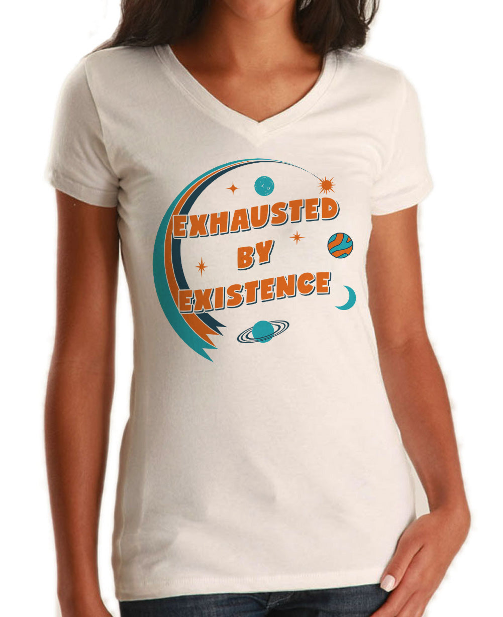 Women's Exhausted By Existence Vneck T-Shirt