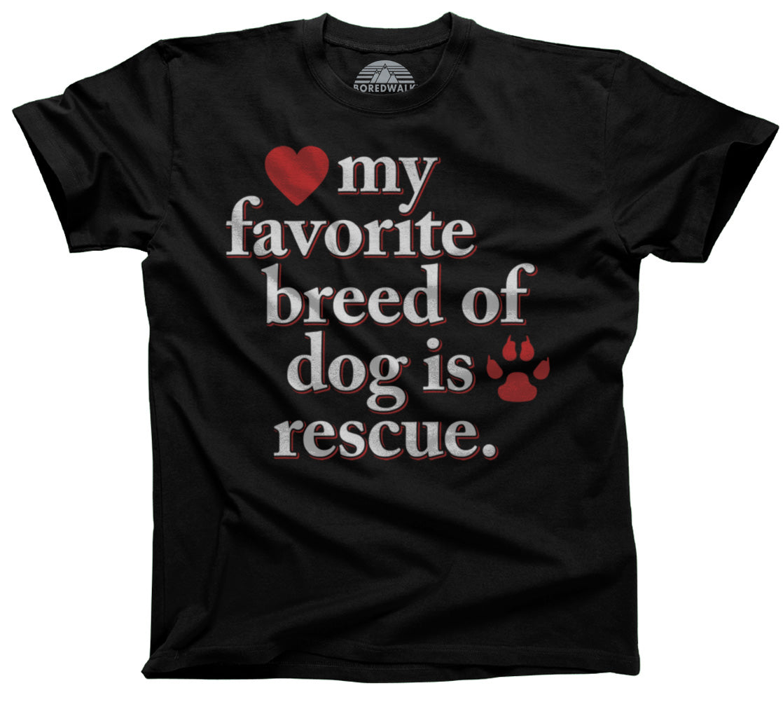 Men's My Favorite Breed Of Dog Is Rescue T-Shirt