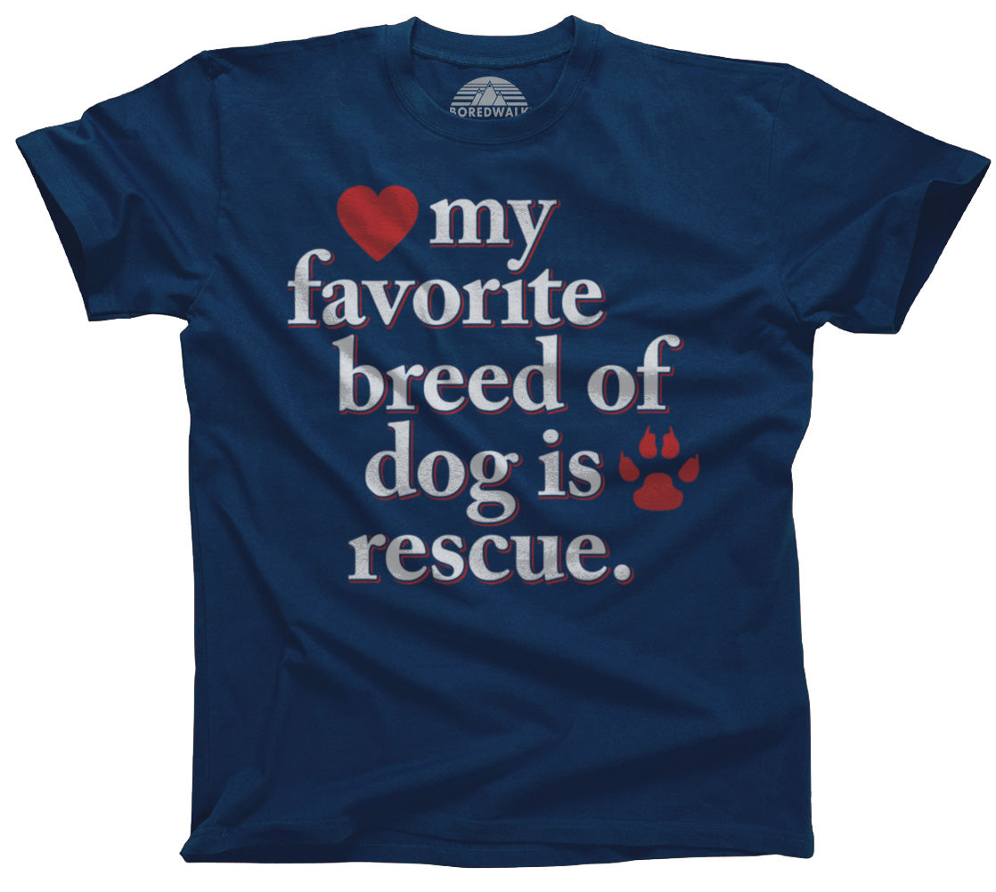 Men's My Favorite Breed Of Dog Is Rescue T-Shirt