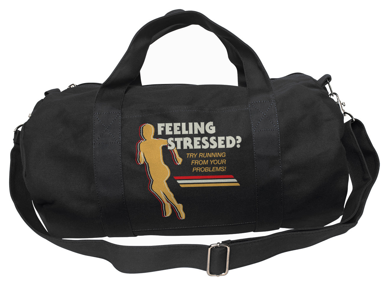 Feeling Stressed? Try Running from Your Problems Duffel Bag