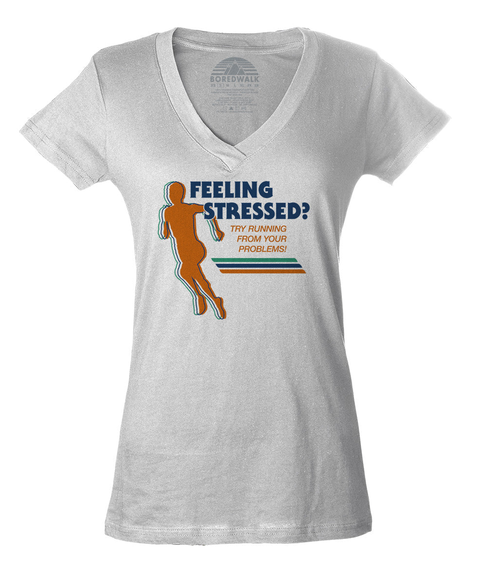 Women's Feeling Stressed? Try Running from Your Problems Vneck T-Shirt
