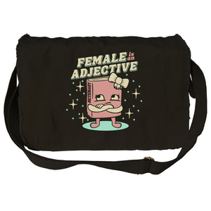 Female is an Adjective Messenger Bag