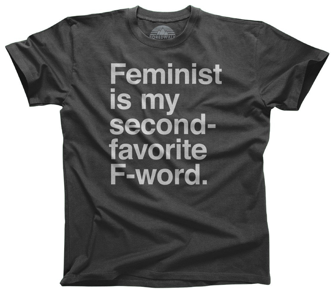 Men's Feminist is My Second Favorite F Word T-Shirt