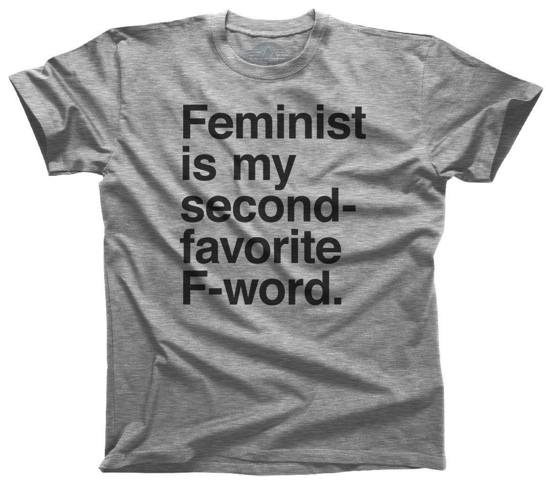 Men's Feminist is My Second Favorite F Word T-Shirt