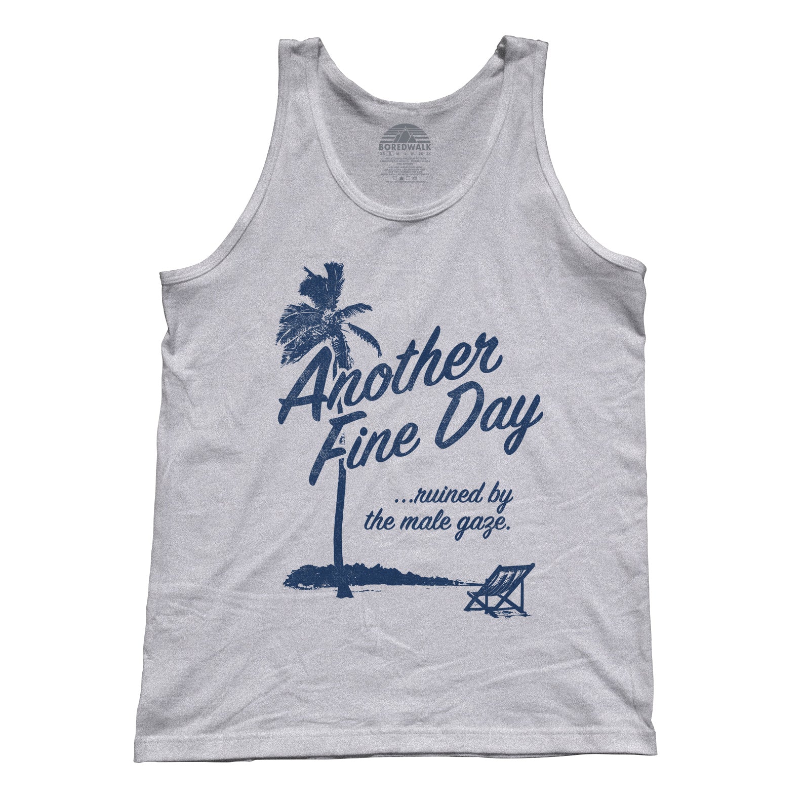 Unisex Another Fine Day Ruined by the Male Gaze Tank Top