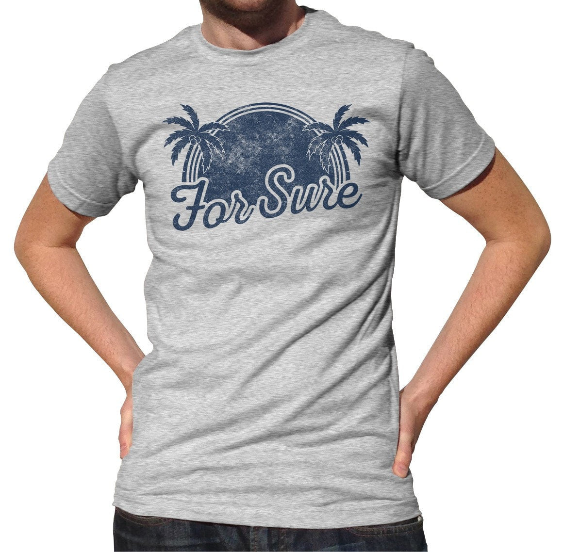 Men's For Sure T-Shirt LA California Beach Vacation Palm Trees