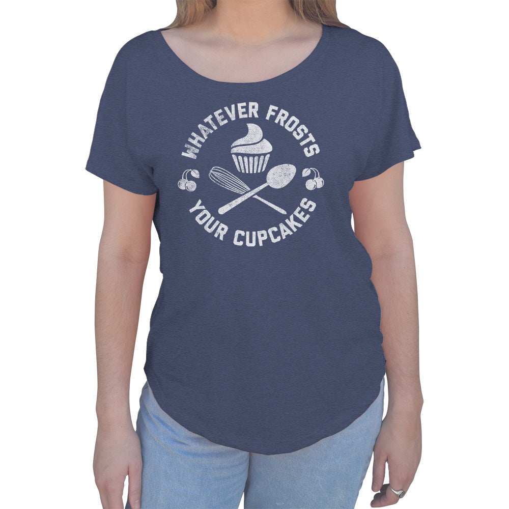 Women's Whatever Frosts Your Cupcakes Scoop Neck T-Shirt