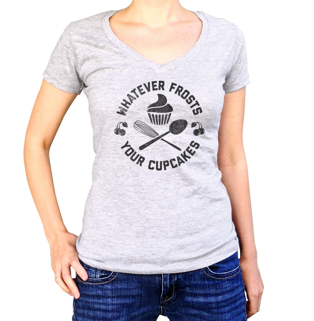 Women's Whatever Frosts Your Cupcakes Vneck T-Shirt
