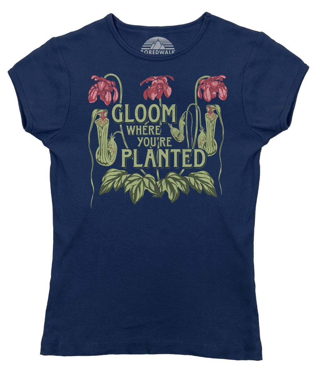 Women's Gloom Where You're Planted T-Shirt