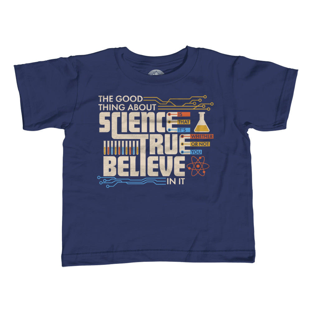 Boy's The Good Thing About Science Is That It's True T-Shirt