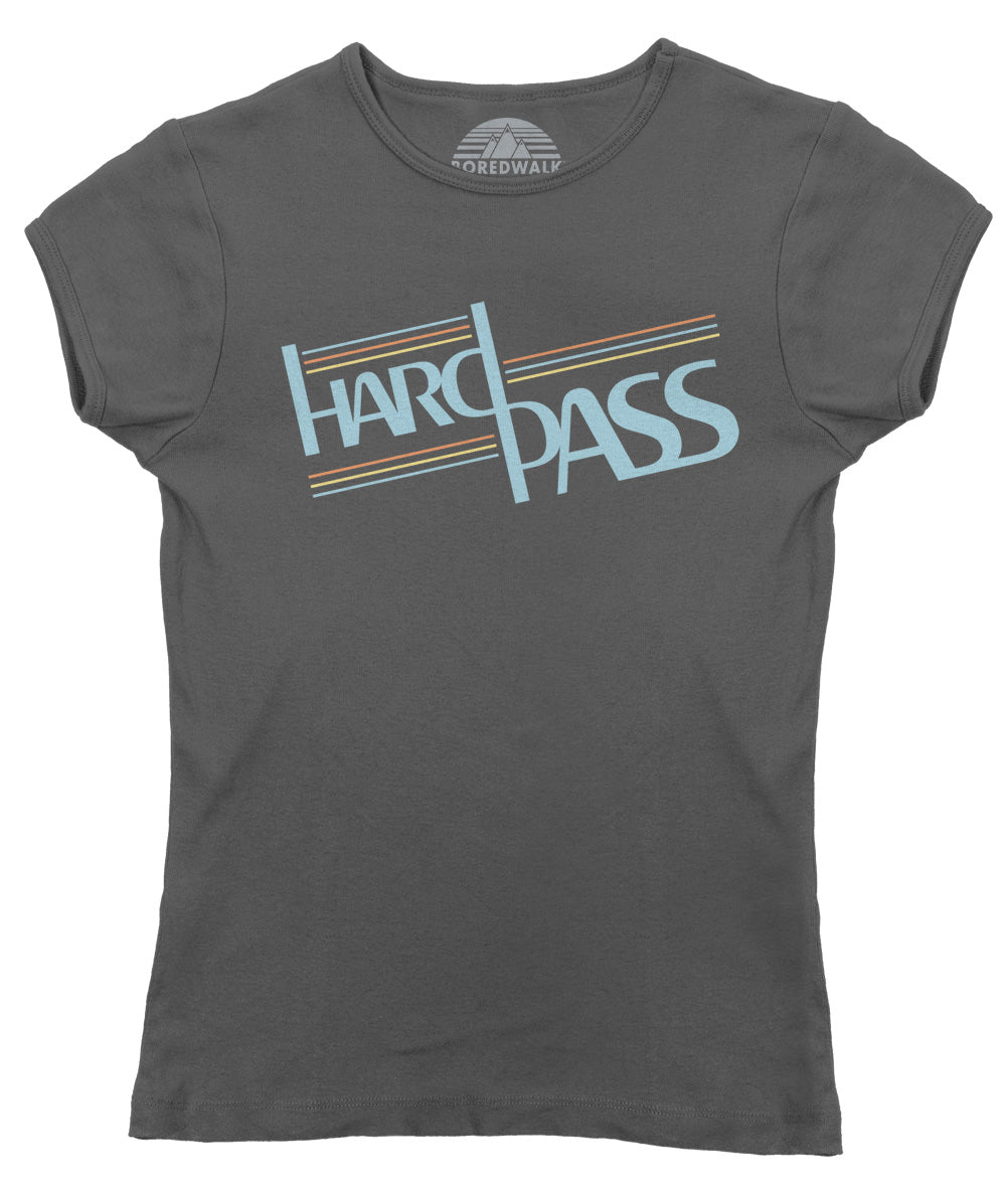 Women's Hard Pass T-Shirt