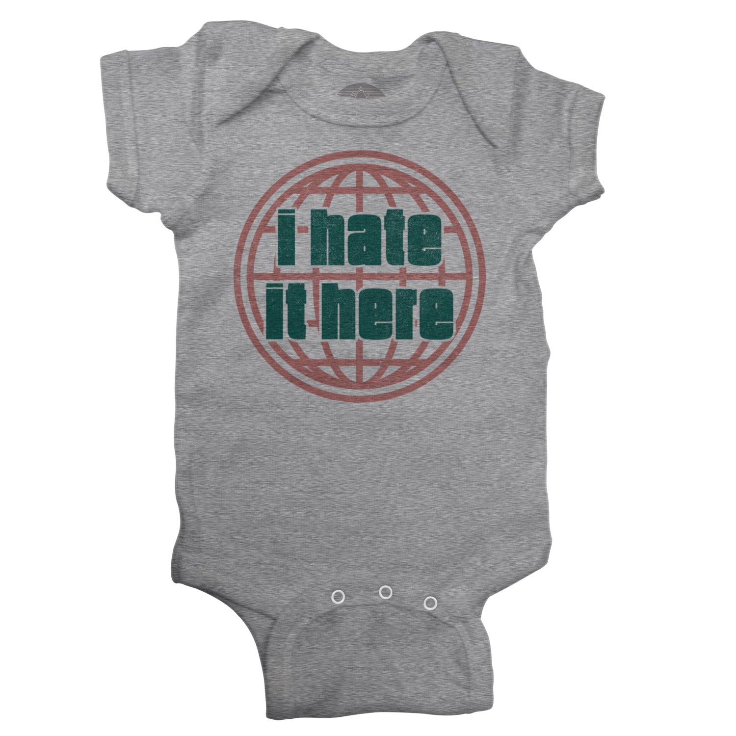 I Hate It Here Infant Bodysuit - Unisex Fit