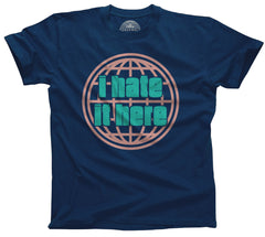 Men's I Hate It Here T-Shirt - Boredwalk