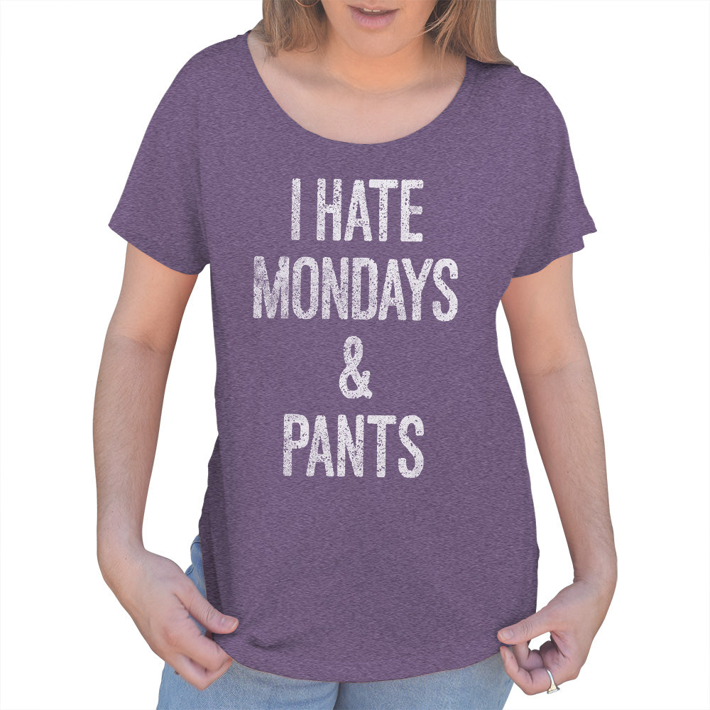 Women's I Hate Mondays and Pants Scoop Neck T-Shirt
