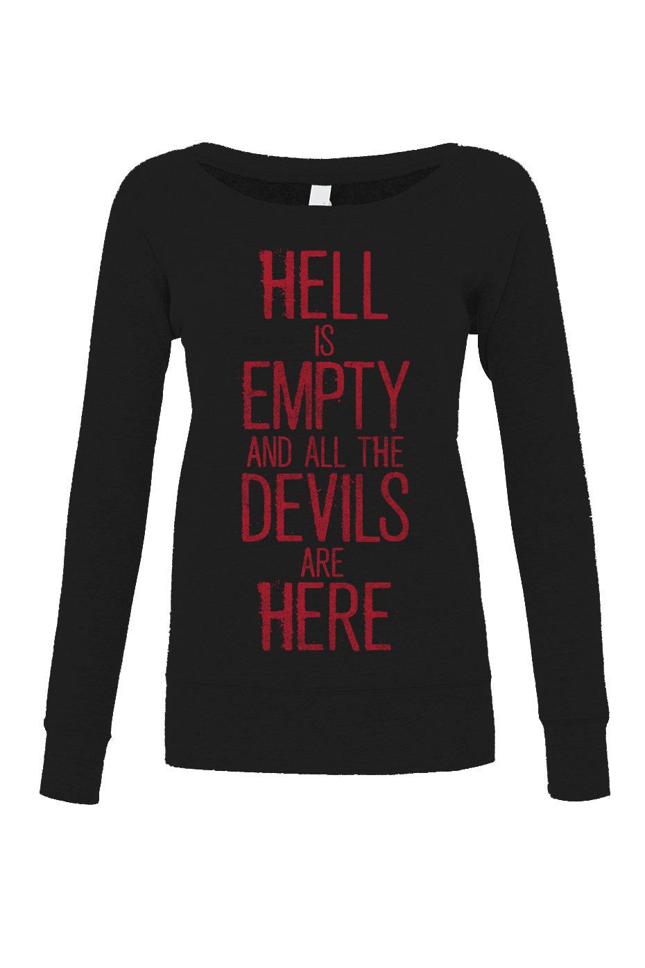 Women's Hell is Empty and All the Devils are Here Shakespeare Scoop Neck Fleece