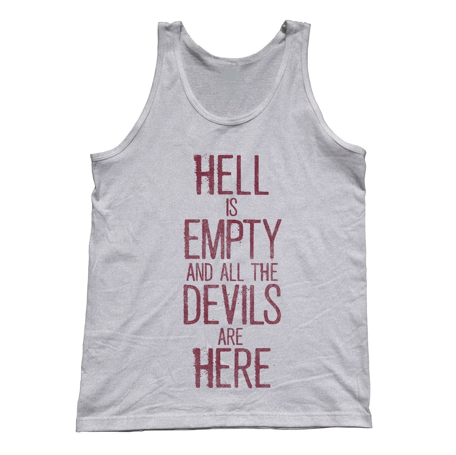 Unisex Hell is Empty and All the Devils are Here Shakespeare Tank Top