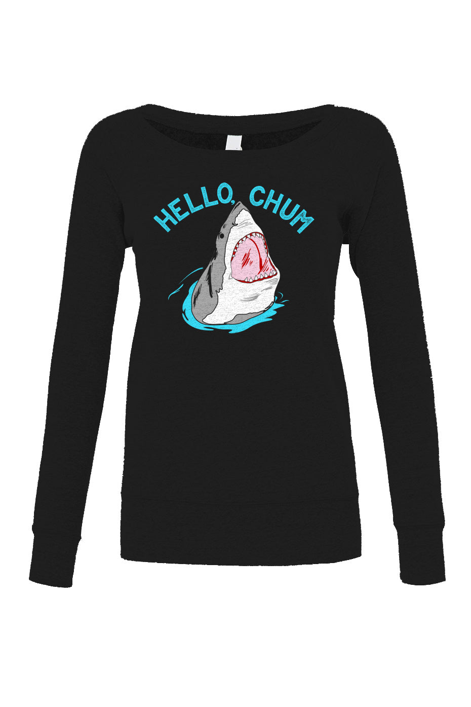 Women's Hello Chum Shark Scoop Neck Fleece