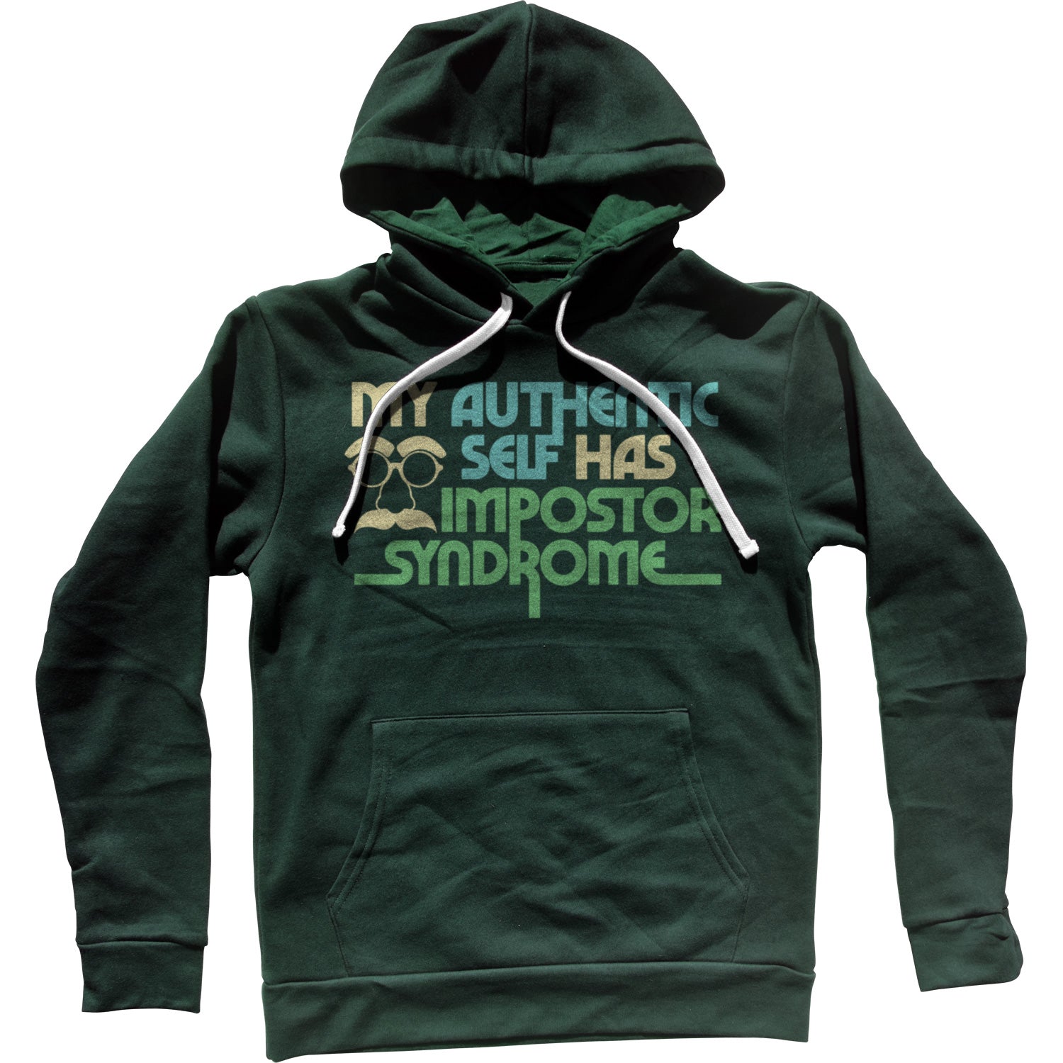 My Authentic Self Has Impostor Syndrome Unisex Hoodie