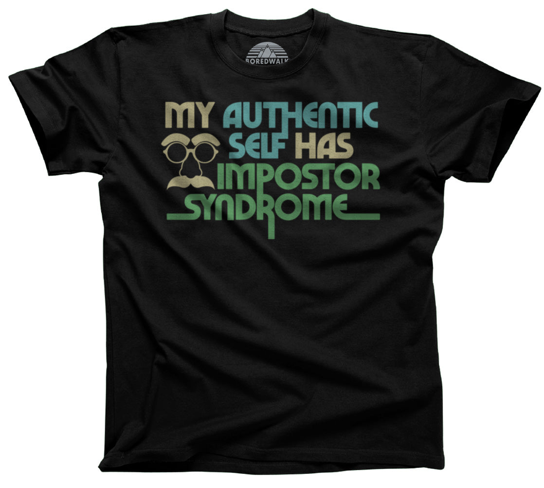 Men's My Authentic Self Has Impostor Syndrome T-Shirt