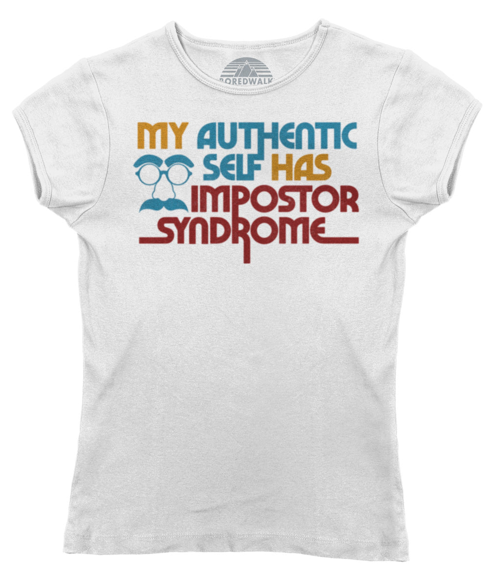 Women's My Authentic Self Has Impostor Syndrome T-Shirt