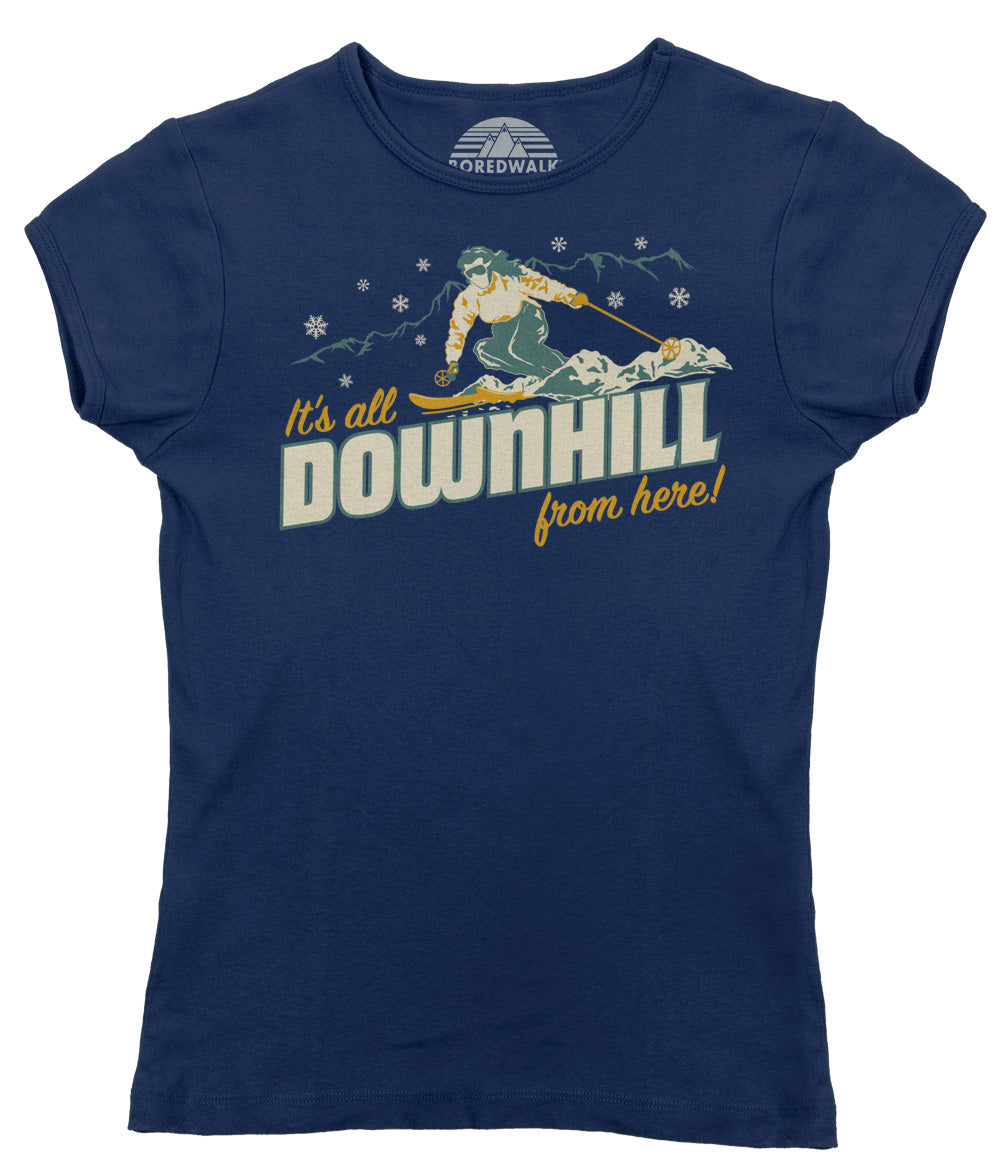 Women's It's All Downhill From Here T-Shirt