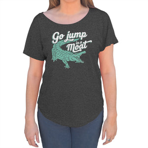 Women's Go Jump in a Moat Alligator Scoop Neck T-Shirt