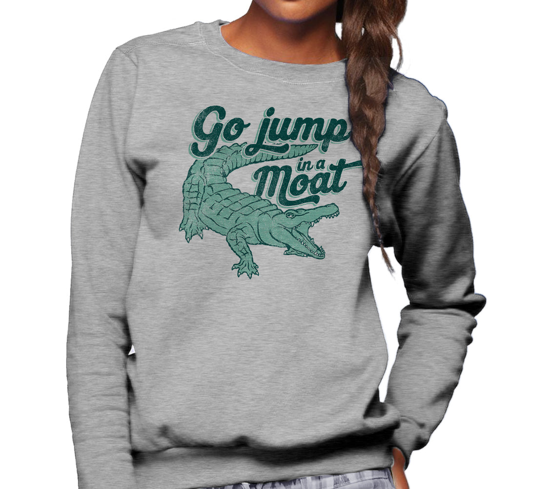 Unisex Go Jump in a Moat Alligator Sweatshirt
