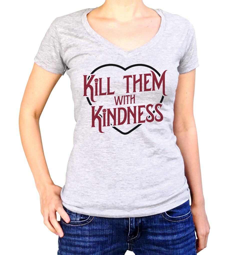 Women's Kill Them With Kindness Vneck T-Shirt