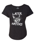 Women's Later Haters Funny Cat Scoop Neck T-Shirt