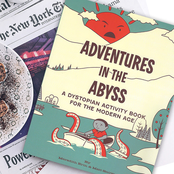 Adventures in the Abyss: A Dystopian Activity Book For The Modern Age