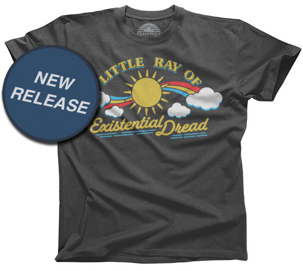 Men's Little Ray of Existential Dread T-Shirt