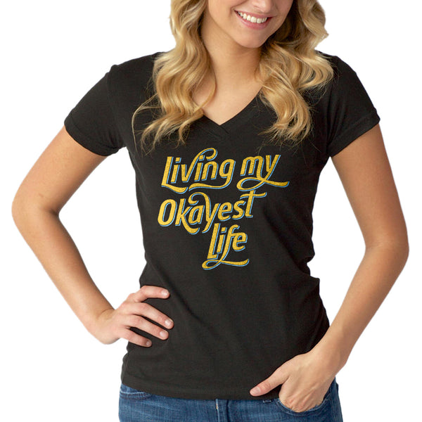 Women's Living My Okayest Life Vneck T-Shirt - Boredwalk