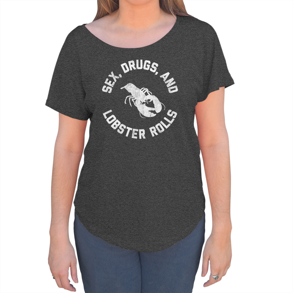 Women's Sex Drugs and Lobster Rolls Scoop Neck T-Shirt