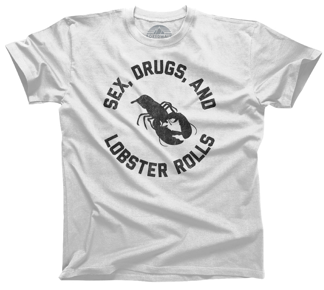 Men's Sex Drugs and Lobster Rolls T-Shirt