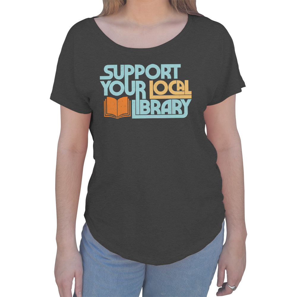 Women's Support Your Local Library Scoop Neck T-Shirt