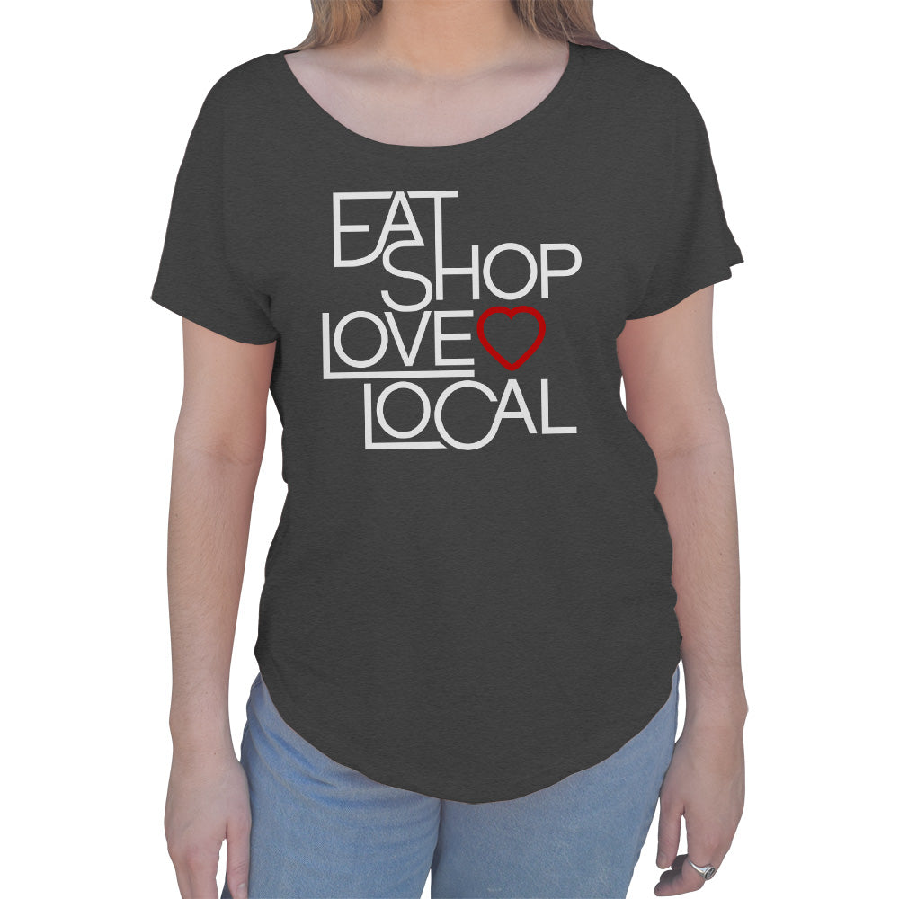 Women's Love Shop Eat Local Scoop Neck T-Shirt