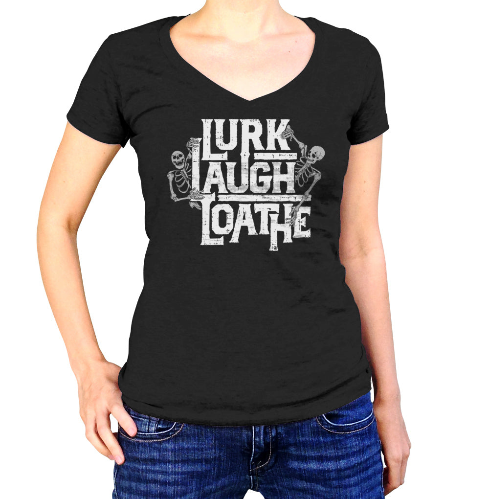 Women's Lurk Laugh Loathe Vneck T-Shirt