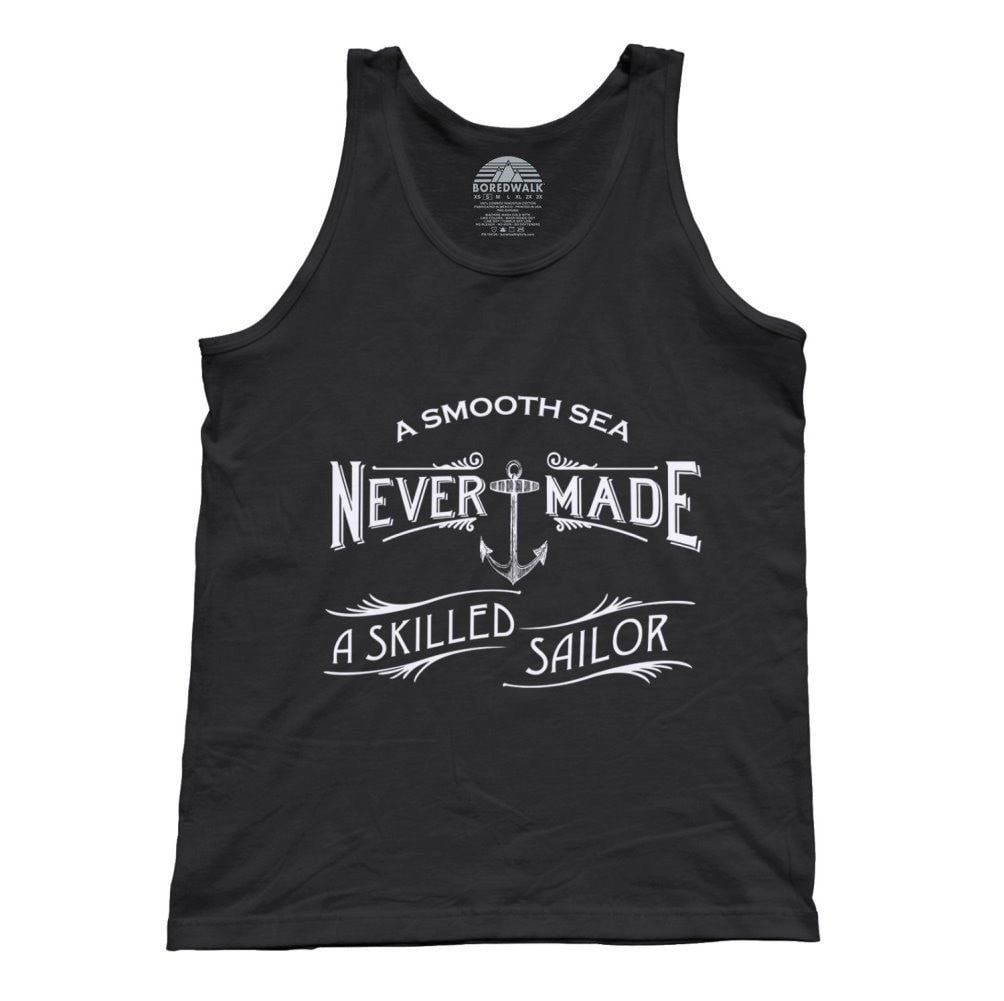 Unisex A Smooth Sea Never Made A Skilled Sailor Tank Top