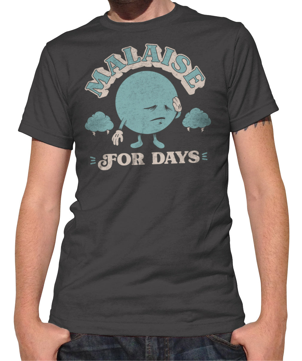 Men's Malaise For Days T-Shirt