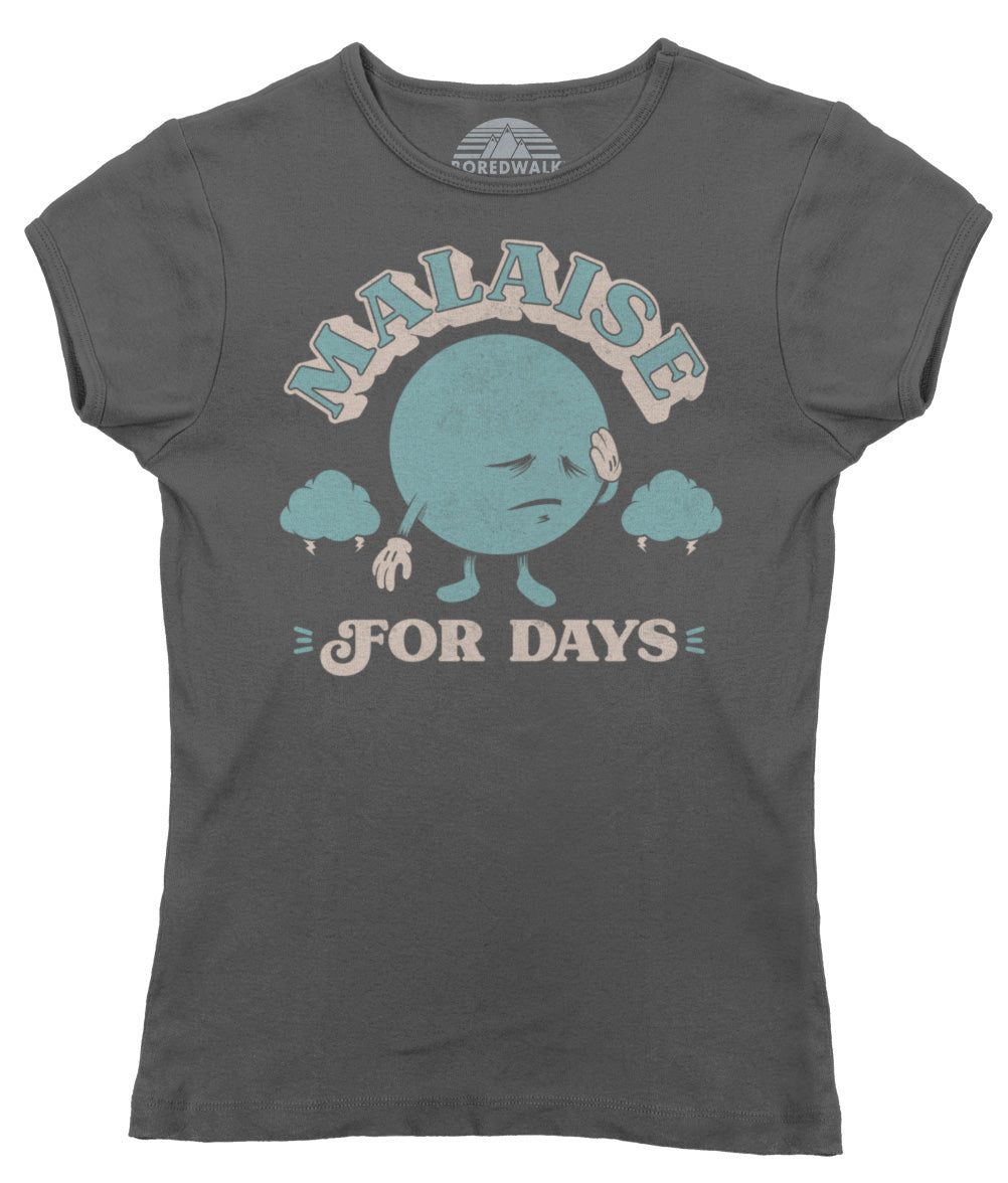 Women's Malaise For Days T-Shirt