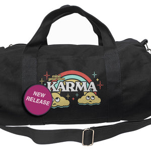 Mind Your Own Karma Duffel Bag