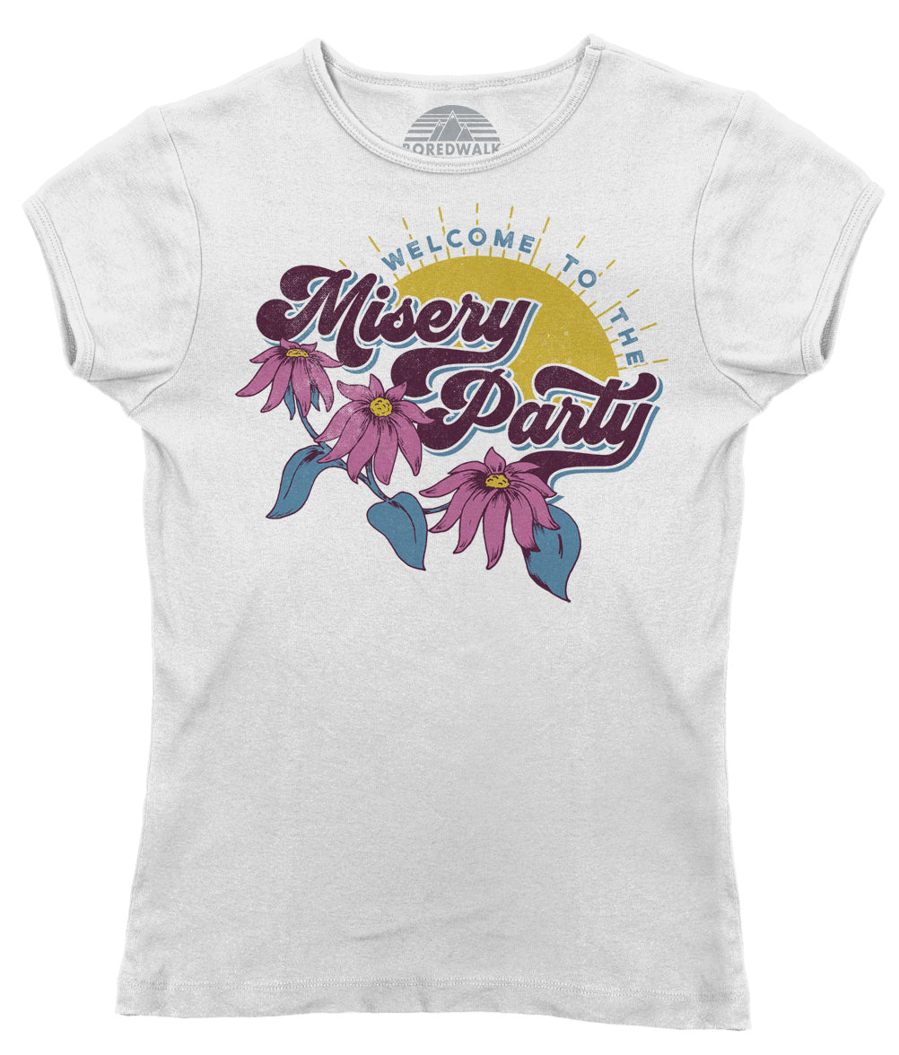 Women's Welcome To The Misery Party T-Shirt
