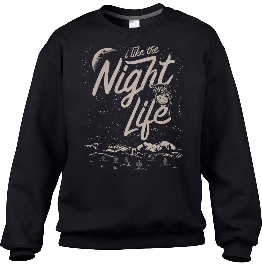 Unisex I Like the Night Life Sweatshirt