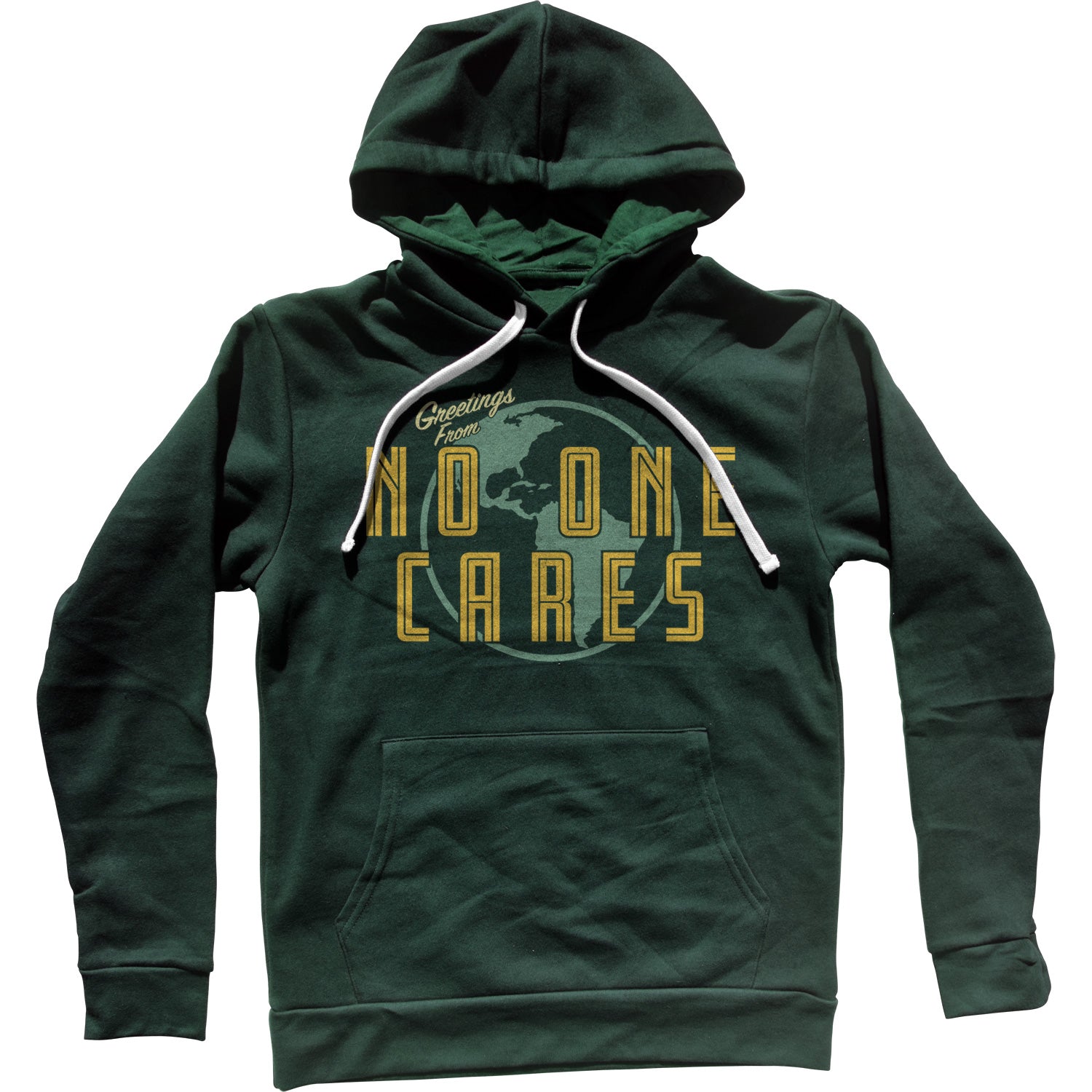 Greetings From No One Cares Unisex Hoodie