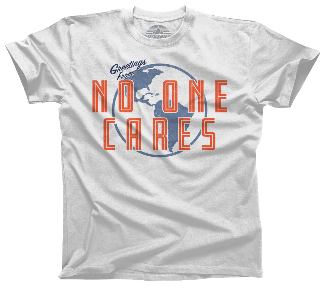 Men's Greetings From No One Cares T-Shirt